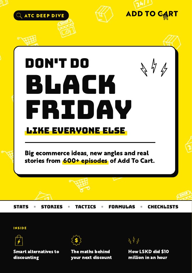 Cover of the Add To Cart ideas deck: Don't do Black Friday like everyone else