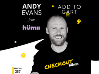 CHECKOUT Andy Evans from humii