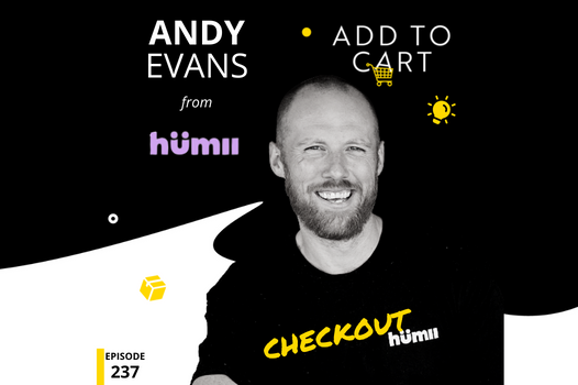 CHECKOUT Andy Evans from humii
