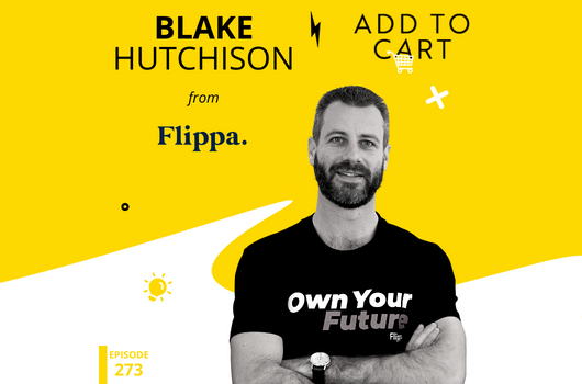 Blake Hutchison from Flippa: A Guide to Buying and Selling Online Businesses | #273