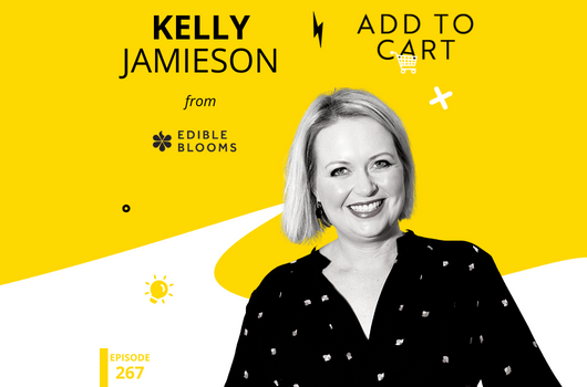 Kelly Jamieson from Edible Blooms: Gifting Joyful Moments | #267