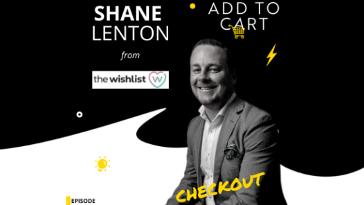 Shane Lenton from The Wishlist Company