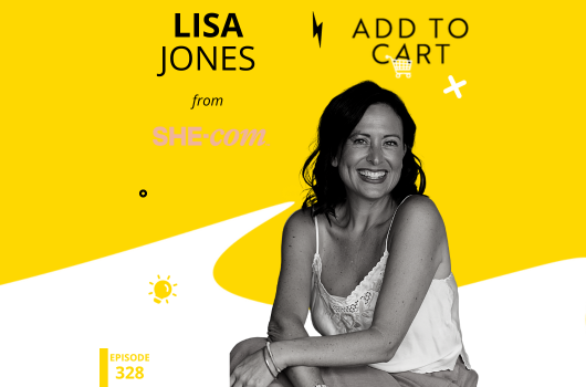 Lisa Jones from SHE-com: Supporting Women Founders | #328