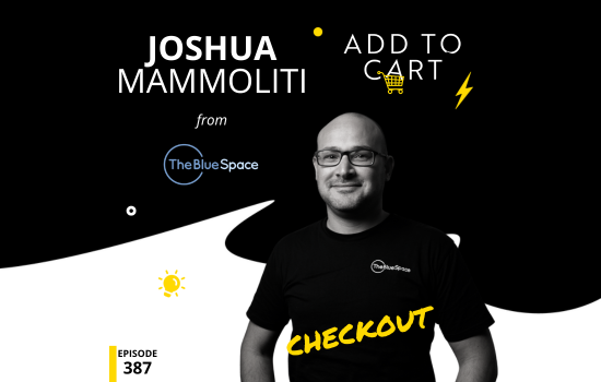 Joshua Mammoliti from The Blue Space | Checkout #387