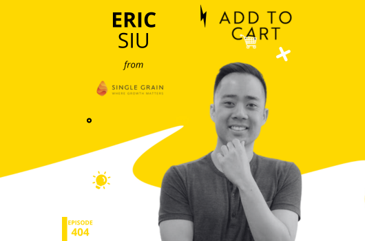 Eric Siu from Single Grain: Marketing School Masterclass | #404