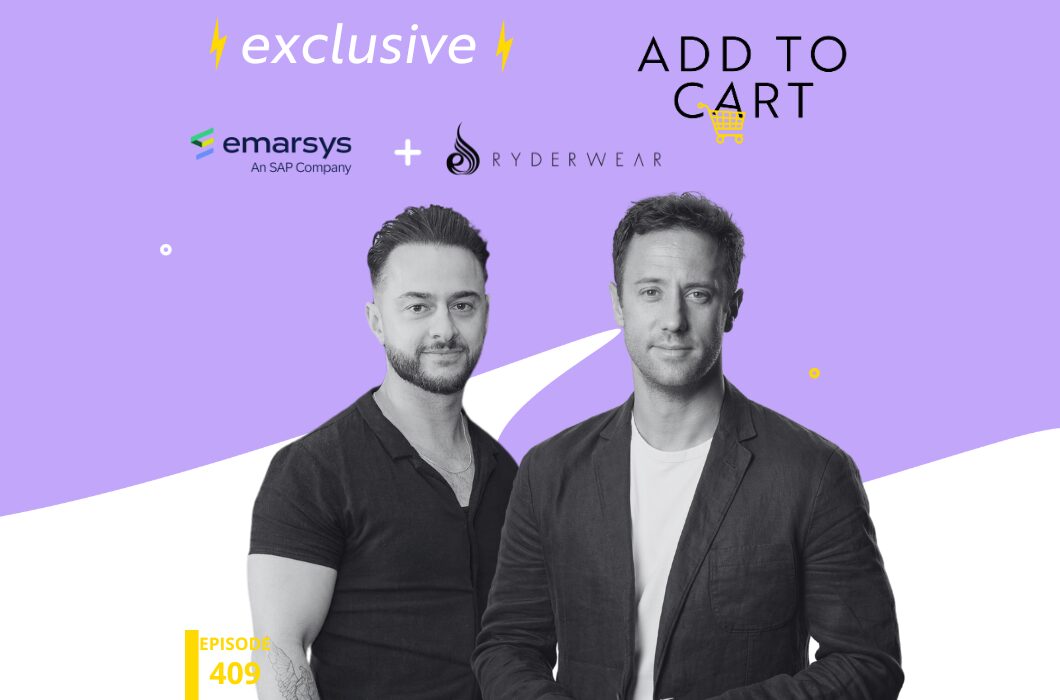 Unleashing the Power of Personalisation and AI with Justin Bausch from Ryderwear & Thomas Harris from Emarsys  | #409