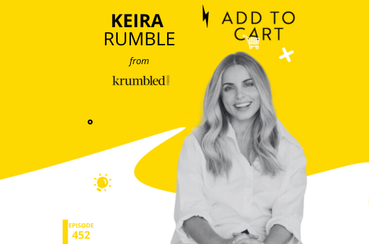 How Keira Rumble Transformed Health Challenges into Krumbled Group and Three Thriving Brands | #452