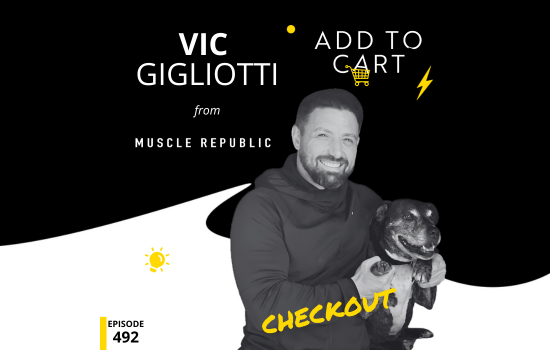 Vic Gigliotti from Muscle Republic | Checkout #492